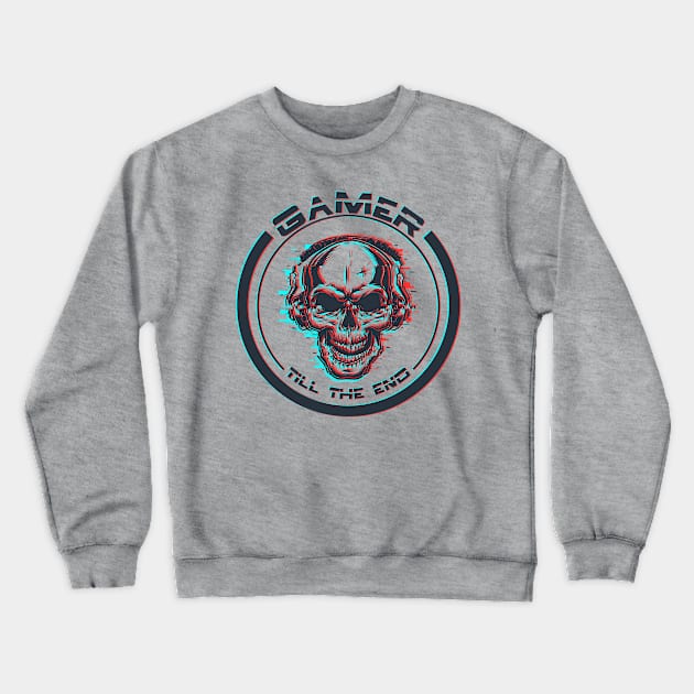 Gamer till the end  | skull Crewneck Sweatshirt by Humais